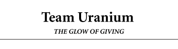 Team Uranium THE GLOW OF GIVING