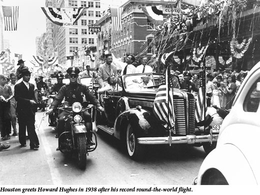 Houston greets Howard Hughes in 1938 after his record round-the-world flight.
