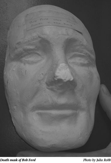 Death mask of Bob Ford