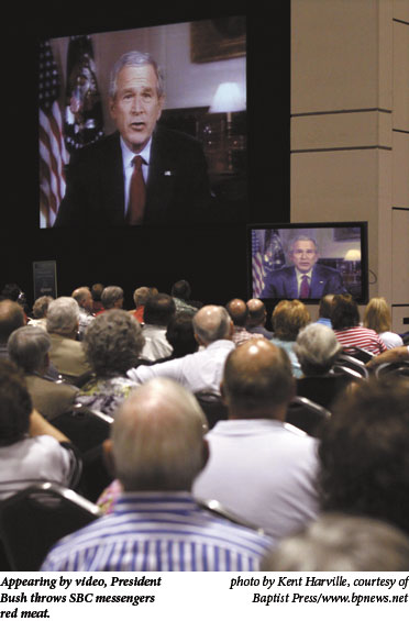 Appearing by video, President Bush throws SBC messengers red meat.