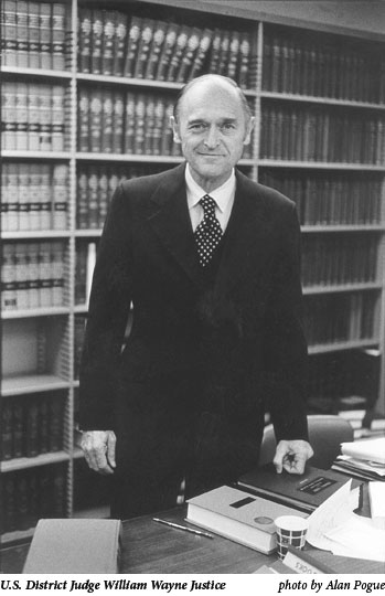 U.S. District Judge William Wayne Justice