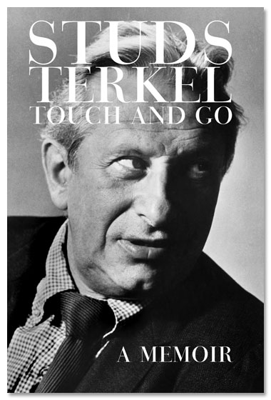 Studs Terkel: Touch and Go cover