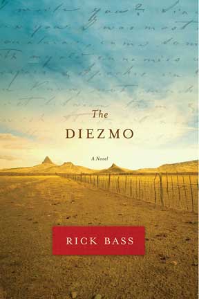 The Diezmo by Rick Bass