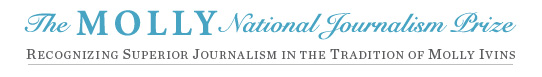 The MOLLY National Journalism Prize