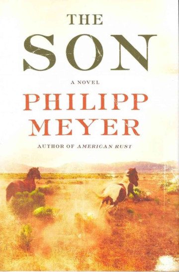 The Son<br />
<i>by Philipp Meyer</i><br />
ECCO<br />
592 pages<br />
$27.99
