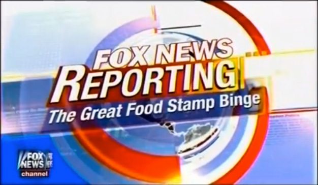Fox News - The Great Food Stamp Binge