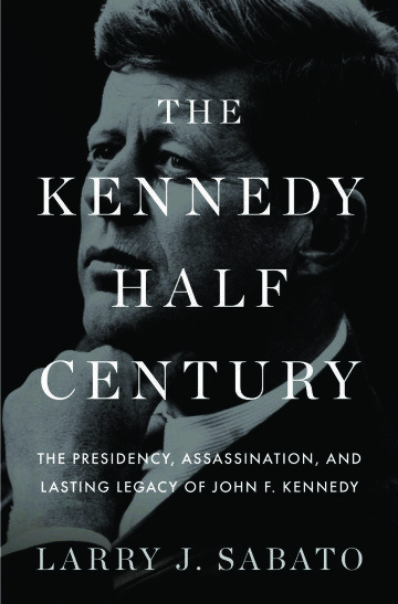 The Kennedy Half Century