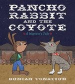 Pancho-Rabbit-and-the-Coyote-A-Migrant’s-Tale-MainPhoto