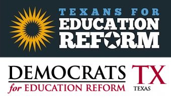 Texans for Education Reform and Democrats for Education Reform