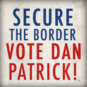 A graphic Dan Patrick offers on his campaign site for users to upload to their Facebook and Twitter profiles.