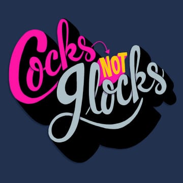 A graffiti-style illustration of the words "Cocks Not Glocks."
