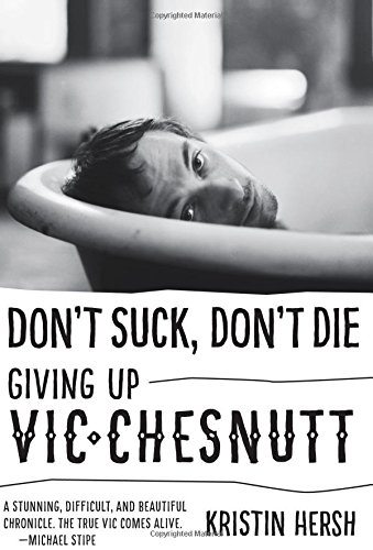 'Don't Suck, Don't Die' cover featuring Vic Chesnutt