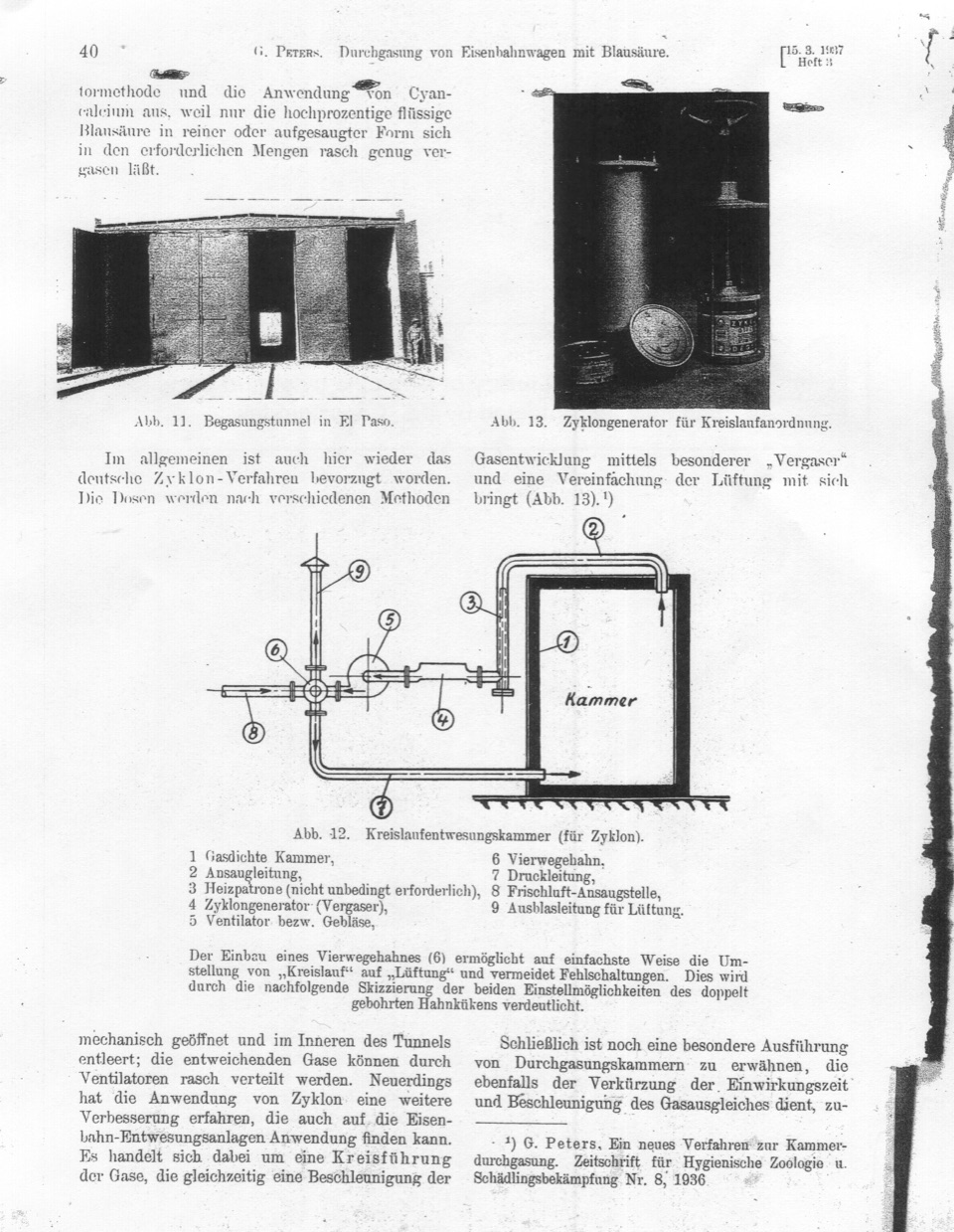 Nazi scientist Gerhard Peters was inspired to use Zyklon B in the Holocaust after learning of the chemical's use as a fumigation agent at the border in El Paso. Peters wrote about Zyklon B and included two photographs of El Paso delousing chambers in this 1937 article in a German pest science journal.