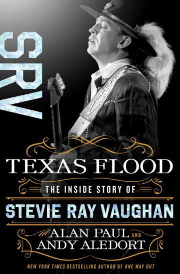 Texas Flood: The Inside Story of Stevie Ray Vaughan