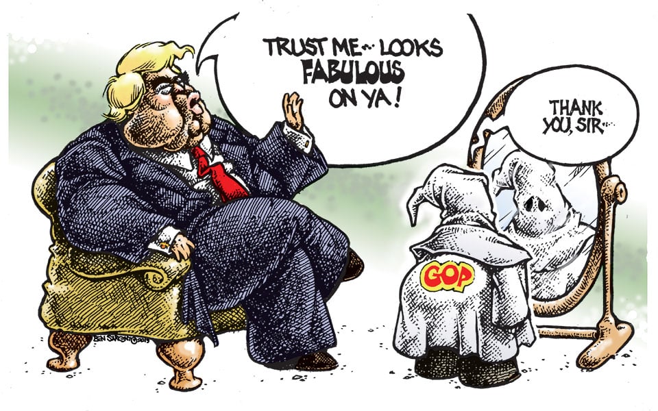 An editorial cartoon from Ben Sargent. Donald Trump sits on a throne-like chair and tells the figure across from him—a small individual wearing a KKK hood and labeled "GOP", staring in the mirror—that he looks "fabulous". The figure responds, "Thank you, sir."
