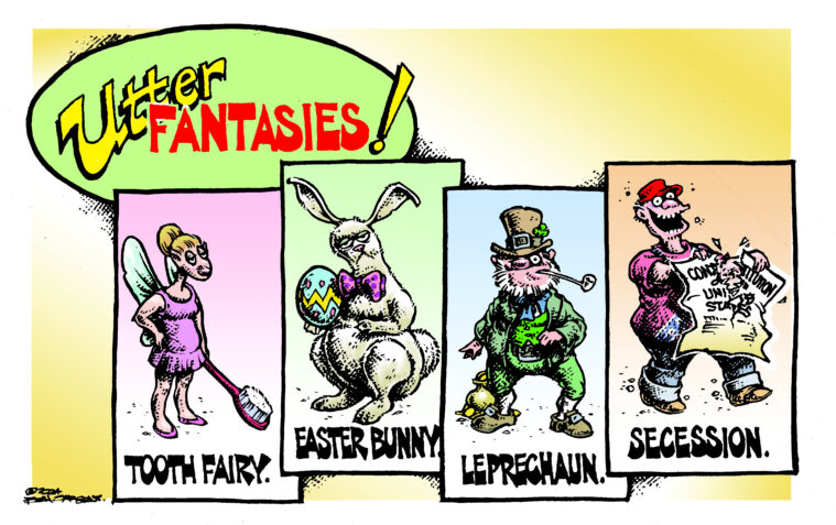 Utter Fantasies a cartoon describing the fictional Tooth Fairy, the Easter Bunny, a Leprechaun and lastly the success of the secession movement.